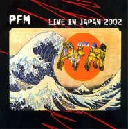 DVD: PFM Live in Japan 2002